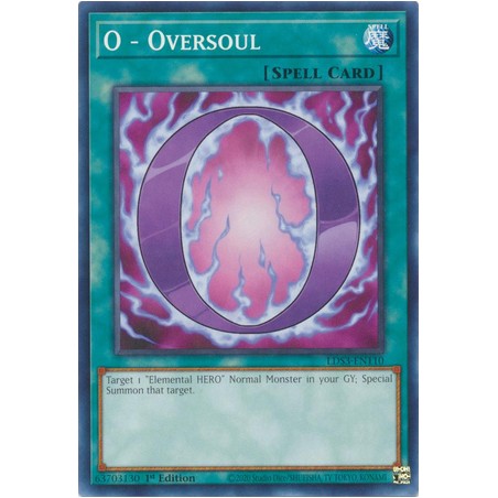 Legendary Duelists Season 3 - O - Oversoul