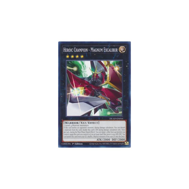 Duelist's Advance - Heroic Champion - Magnum Excalibur